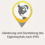 Gliederung-und-Darstellung-des-Eigenkapitals-nach-IFRS